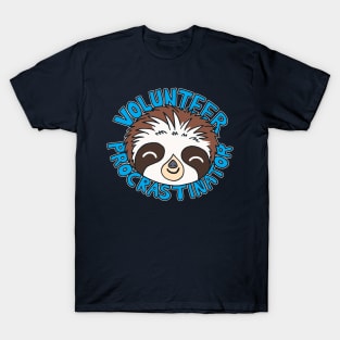 Volunteer Procrastinator T-Shirt